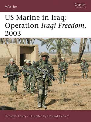 US Marine in Iraq: Operation Iraqi Freedom, 2003